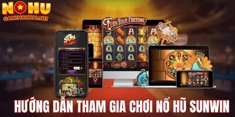 Hướng dẫn quay hũ sunwin cho người mới